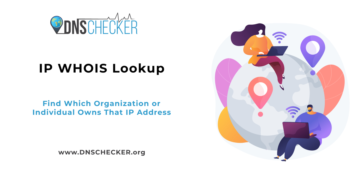 IP WHOIS Lookup - Instantly Fetch the WHOIS Info of an IP